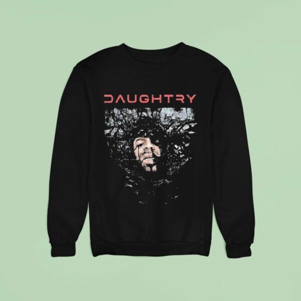 Daughtry The Day I Die Keep On Dreaming Sweatshirt
