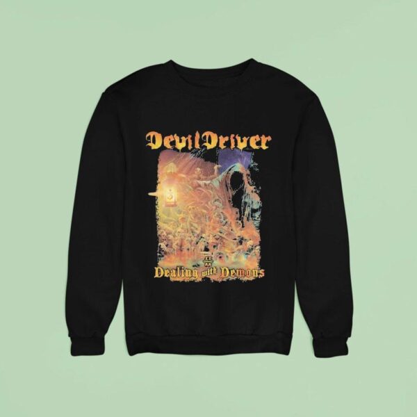 Devildriver Dealing With Demons Ii Sweatshirt
