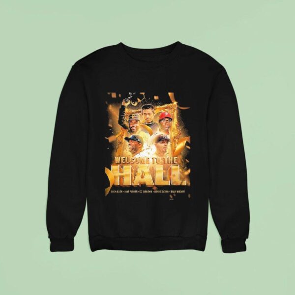 Dick Allen Ichiro Suzuki Cc Sabathia Dave Parker Billy Wagner Baseball Hall Of Fame Class Of Sweatshirt