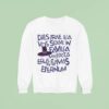 Dies Irae Illa Vos Solve In Favilla Maledictus Erus Flamas Eternum Sweatshirt