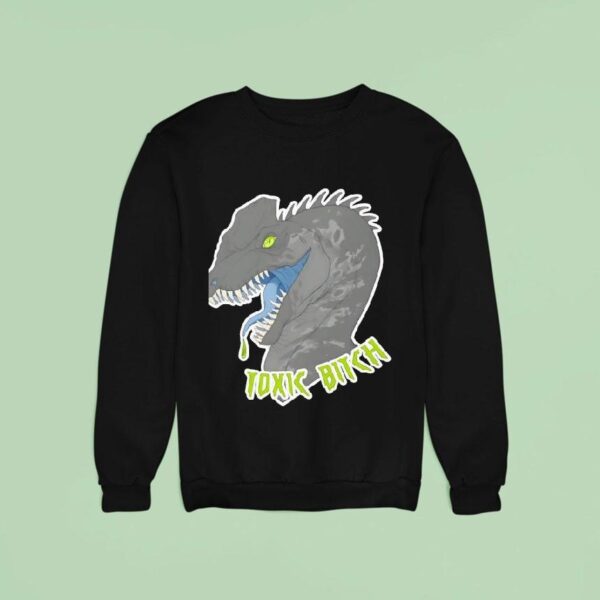 Dilophosaurus Dinosaur Toxic Bitch Sweatshirt