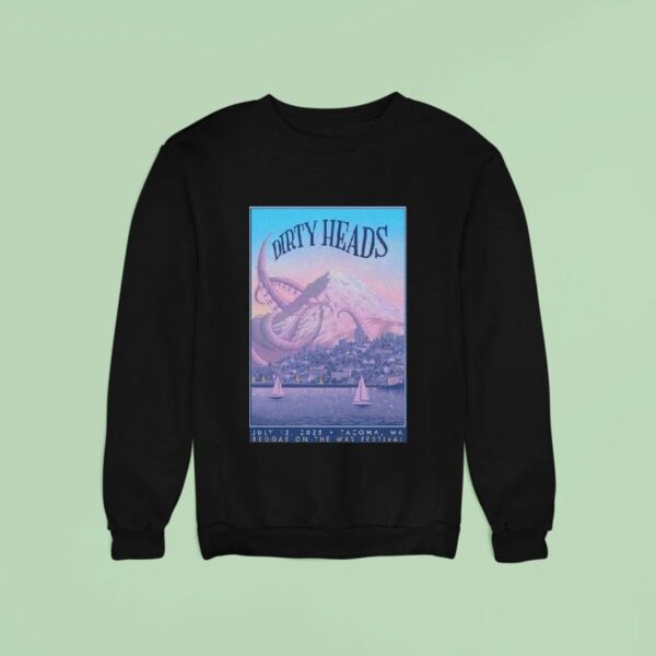 Dirty Heads Airport Tavern Music Hall In Tacoma Show July Sweatshirt