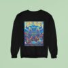 Dirty Heads Sacramento California Event At California State Fair On July Sweatshirt