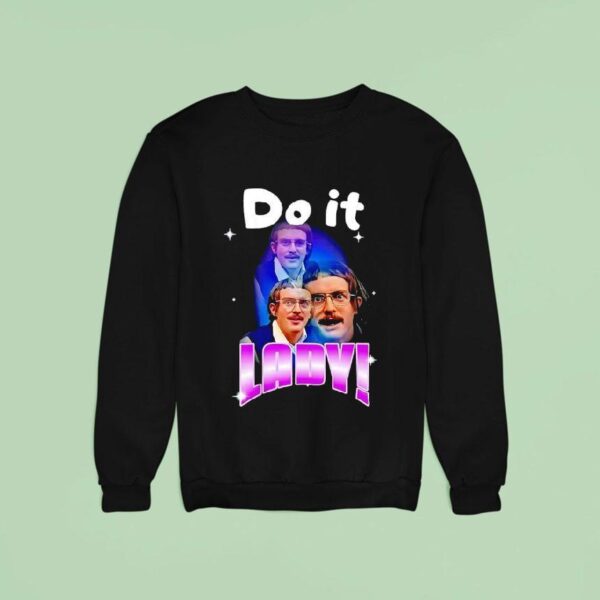 Do It Lady Chi Sweatshirt