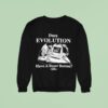 Does Evolution Have A Reset Button Hard Rese Sweatshirt