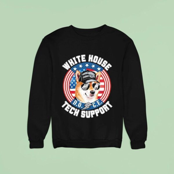 Doge White House Tech Support Make America Great Again Sweatshirt