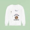 Dogs I M Sorry I Have Plans With My Bed Sweatshirt
