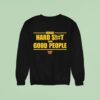Doing Hard Sht With Good People Washington Commander Sweatshirt