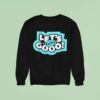 Dude Perfect Let S Go Sweatshirt