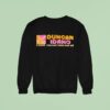 Duncan Idaho So Good You Can T Have Just One Sweatshirt