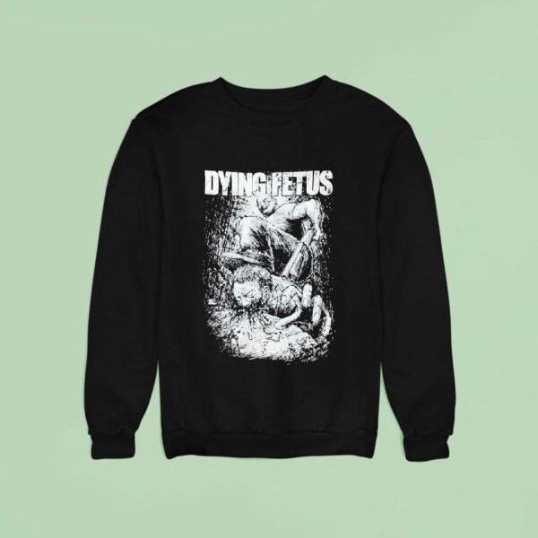 Dying Fetus Subjected To A Beating Curb Stomp Sweatshirt