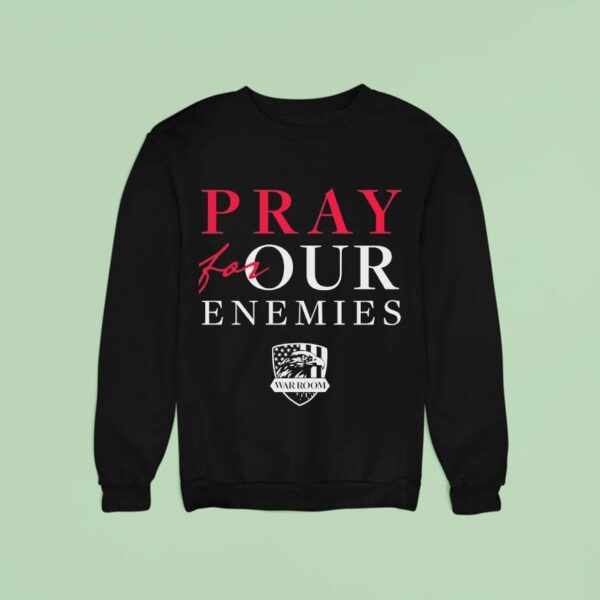 Eagle Pray For Our Enemies Sweatshirt