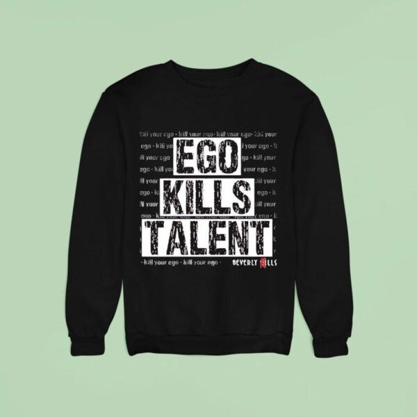 Ego Kills Talen Sweatshirt