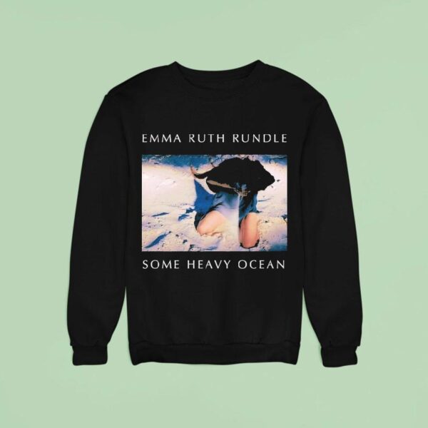 Emma Ruth Rundle Some Heavy Ocean Sweatshirt