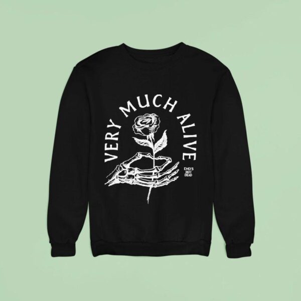Emo S Not Dead Very Much Alive Skeleton Sweatshirt