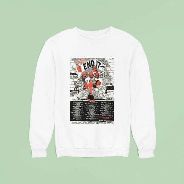 End It The Wrong Side Of Heaven Tour Sweatshirt