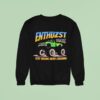 Enthuzst Trucks Less Talking Crushing Monster Sweatshirt