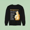 Entrepreneur Estp Godhood Sweatshirt