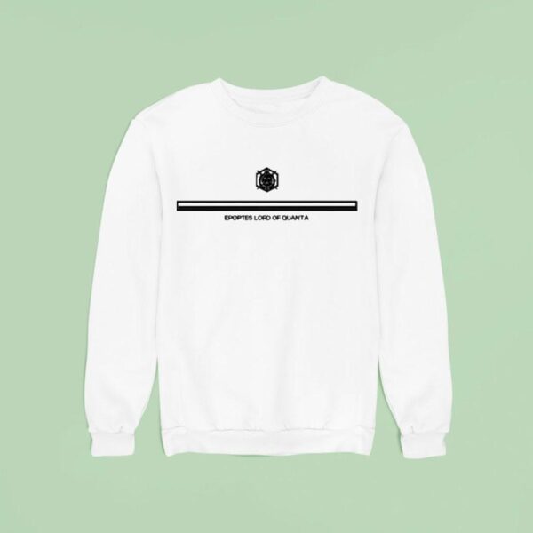 Epoptes Lord Of Quanta Sweatshirt