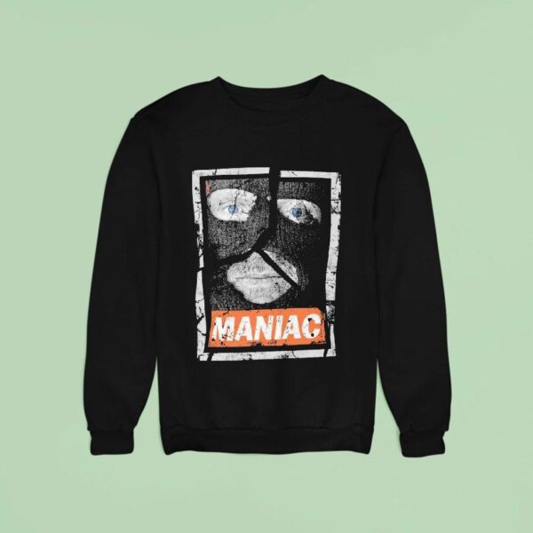 Eric Young Maniac Sweatshirt