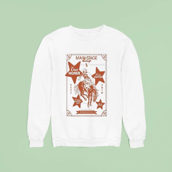 Evan Honer Main Stage Boston Th Cowgirl Sweatshirt