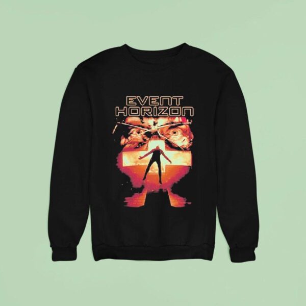 Event Horizon Infinite Space Infinite Terror Sweatshirt