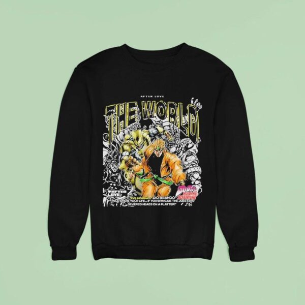 Evil Incarnate Dio Brando The World Jojo S Bizarre Adventure After Love Sweatshirt