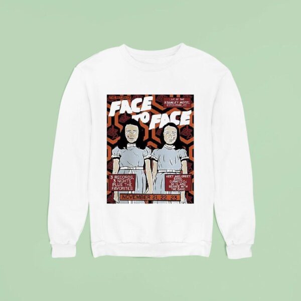 Face To Face At The Stanley Hotel In Estes Park Colorado On November Sweatshirt