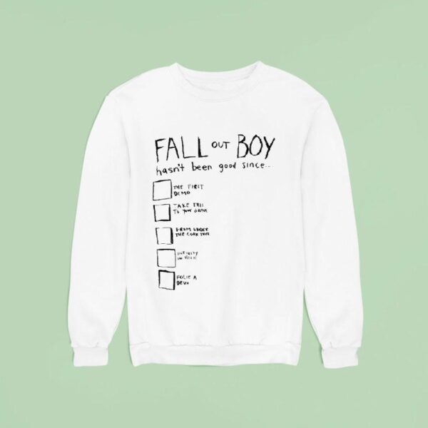 Fall Out Boy Hasn T Been Good Since Sweatshirt
