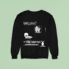 Feeling Alone Try Drive Thru Therapy Today Do You Need Someone To Talk To Sweatshirt