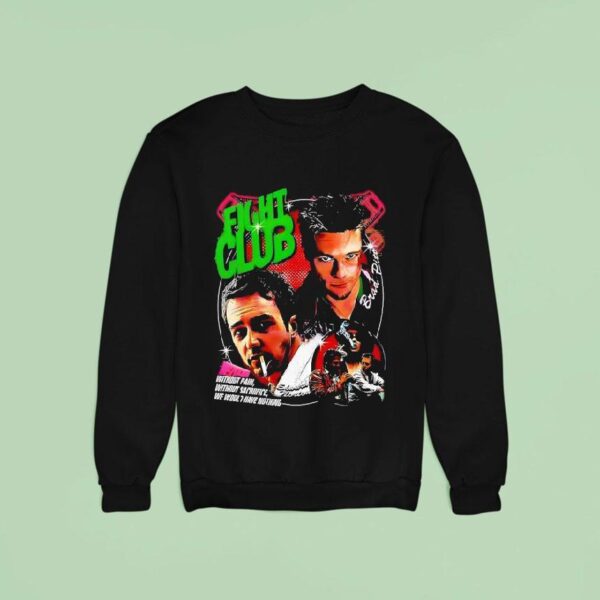 Fight Club Vintage Brad Pitt Edward Norton Movie Fan Ar Sweatshirt