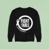 Fight Like Hall Als Awareness Sweatshirt