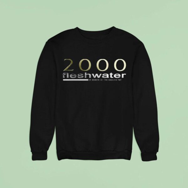 Fleshwater In Search Of The Endless Sky Sweatshirt