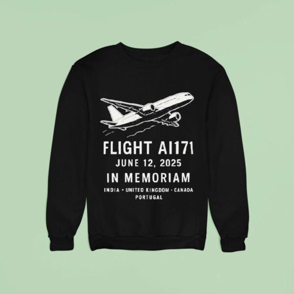 Flight Ai June In Memoriam India United Kingdom Canada Portugal Plane Crash Sweatshirt