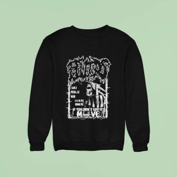 Fluids I Am A Peehole Man I Love Pee Drink Pee If You Don T Like It Move Middle Finger Sweatshirt