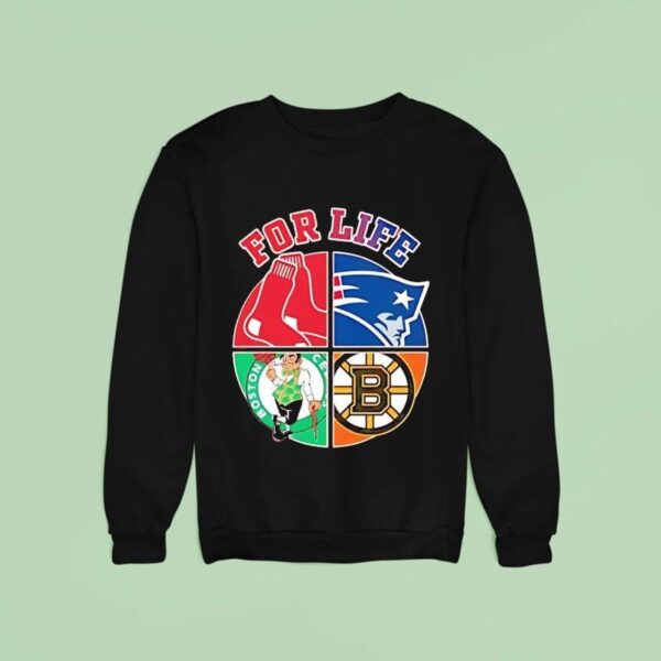 For Life Boston Red Sox Patriots Celtics And Bruins Circle Logos Sweatshirt
