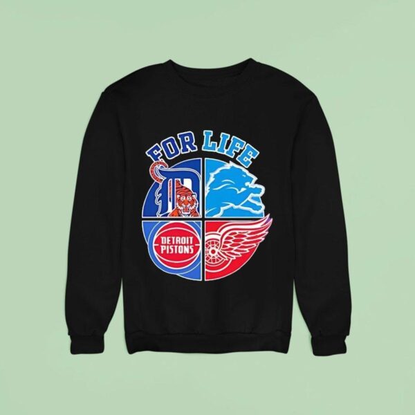 For Life Detroit Lions Tigers Pistons And Red Wings Circle Logos Sweatshirt