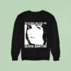 For Myself And For You Olivia Barton Sweatshirt