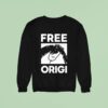 Free Origi Sweatshirt