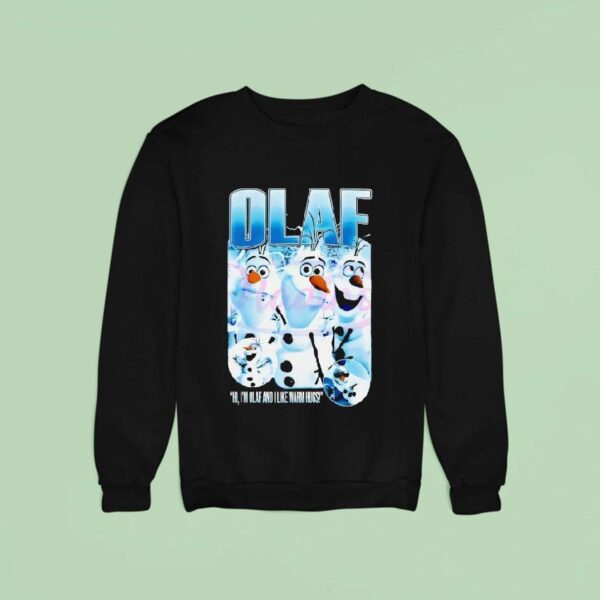 Frozen Olaf Warm Hugs Arendelle Magic Kingdom Family Sweatshirt