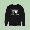 Fu Frogleg University Debate Team Sweatshirt