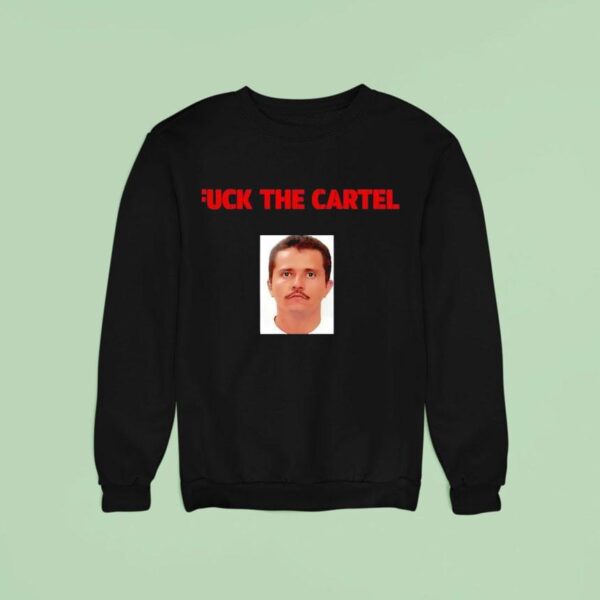 Fuck The Cartel Face Sweatshirt