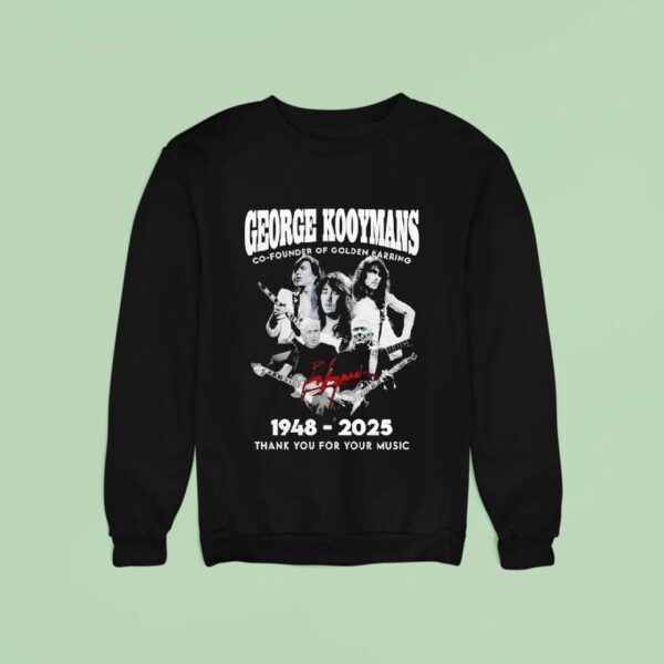 George Kooyman Co Founder Of Golden Earring Signature Sweatshirt