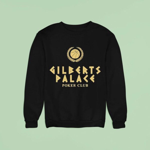 Gilbert S Palace Poker Club Sweatshirt