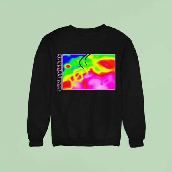 Girlfriends Internet Killed Tour Sweatshirt