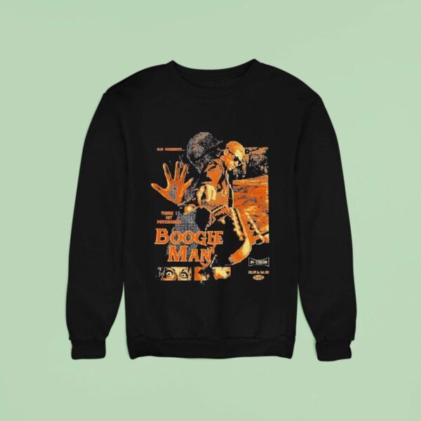 Glu Boogie Man Think I Hit Psychosis Sweatshirt
