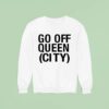 Go Off Queen City Sweatshirt