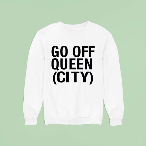 Go Off Queen City Sweatshirt