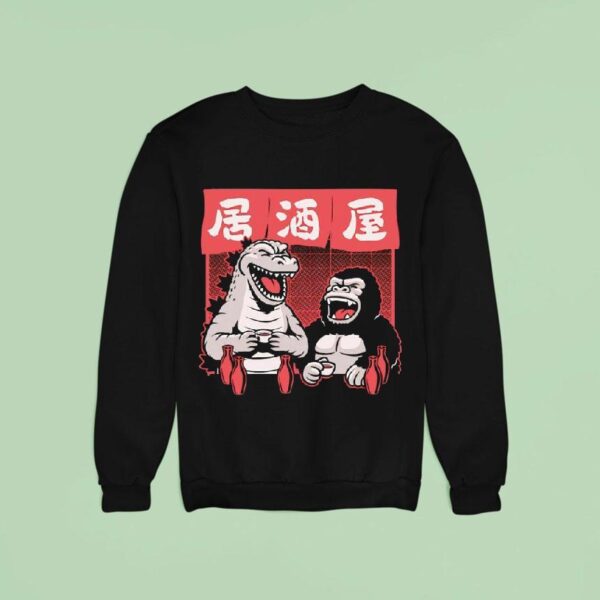 Godzilla And King Kong Enjoying Sake At The Bar Sweatshirt