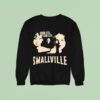 Good Sx Bad Sx Smallville Sweatshirt